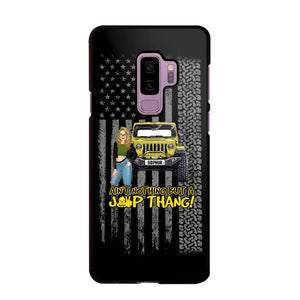 Personalized Ain't Nothing But A Jeep Thang Jeep Girl Phonecase HTHPD2707