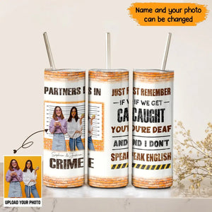 Personalized Upload Photo Gift For Bestie Skinny Tumbler Printed JUL202327KVH