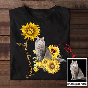 Personalized Upload Your Cat Photo You Are My Sunshine Sunflower T-shirt Printed MTKVH202337