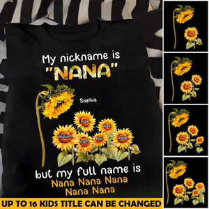 Personalized My Nickname Is Nana Grandma Sunflower Kid Name T-shirt Printed MTHN202350