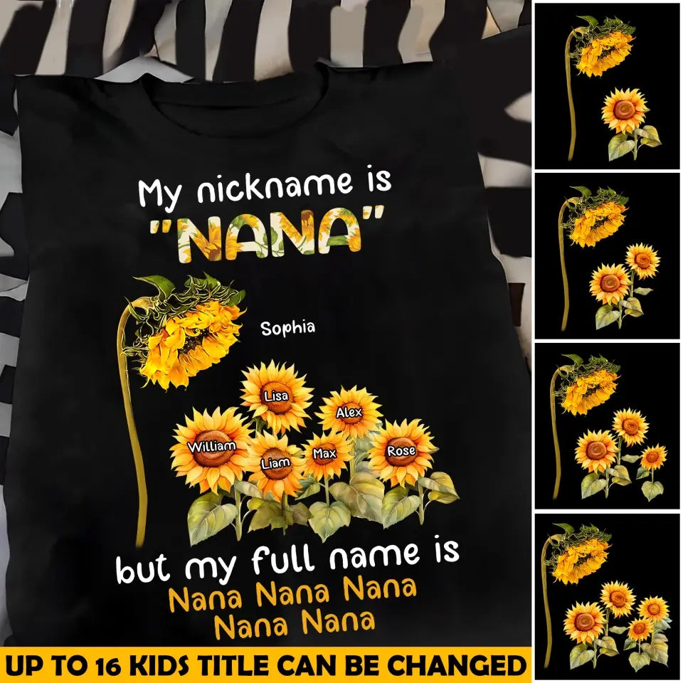 Personalized My Nickname Is Nana Grandma Sunflower Kid Name T-shirt Printed MTHN202350