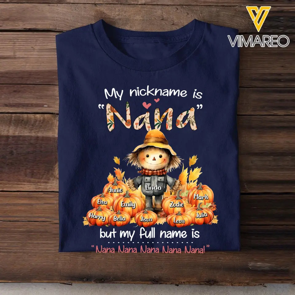 Personalized My Nickname Is Nana Grandma Kid Name T-shirt Printed 202376PTN