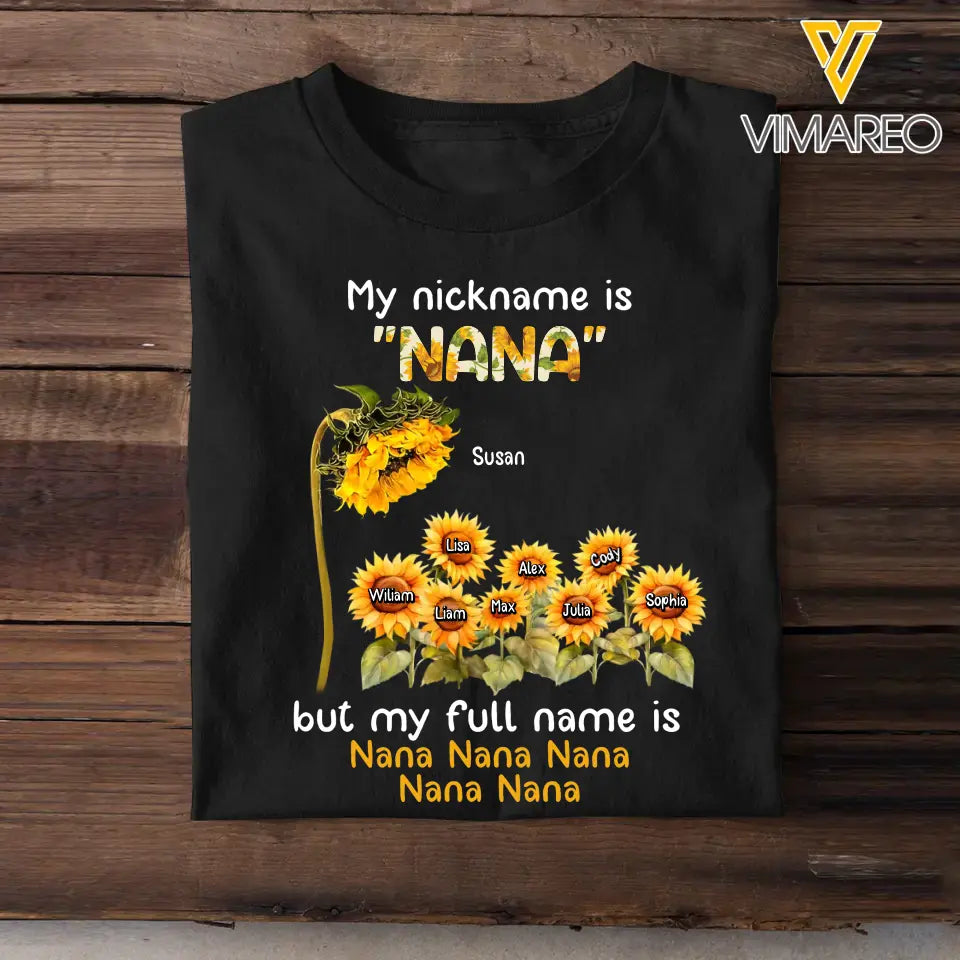 Personalized My Nickname Is Nana Grandma Sunflower Kid Name T-shirt Printed MTHN202350