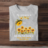 Personalized My Nickname Is Nana Grandma Sunflower Kid Name T-shirt Printed MTHN202350