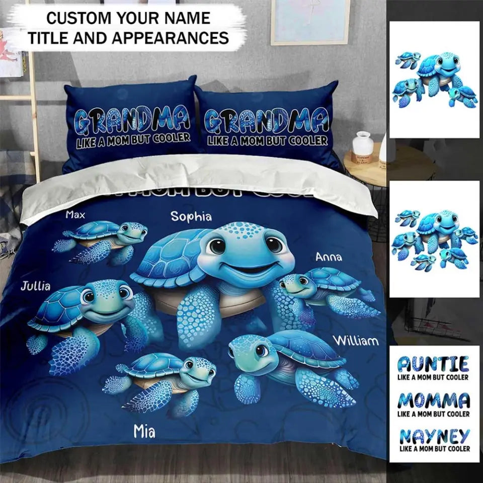 Personalized Grandma Like A Mom But Cooler Turtles with Kid Names Bedding Set Printed HTHHN2023119