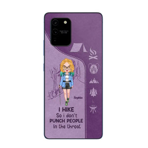 Personalized Hiking Girl I Hike So I Don't Punch People In The Throat Phonecase Printed HN23217