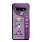 Personalized Hiking Girl I Hike So I Don't Punch People In The Throat Phonecase Printed HN23217