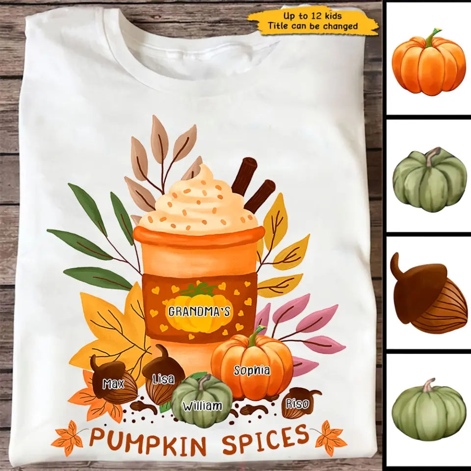 Personalized Grandma's Pumpkin Spices & Kid Names T-shirt Printed HTHHN23237