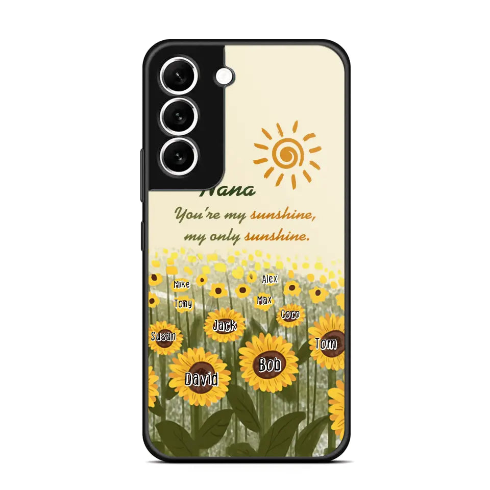 Personalized Your're My Sunshine My Only Sunshine Sunflowers with Kid Names Phonecase Printed HTHHN23258