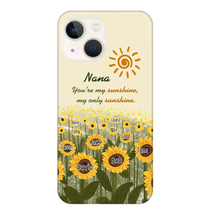 Personalized Your're My Sunshine My Only Sunshine Sunflowers with Kid Names Phonecase Printed HTHHN23258