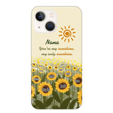 Personalized Your're My Sunshine My Only Sunshine Sunflowers with Kid Names Phonecase Printed HTHHN23258