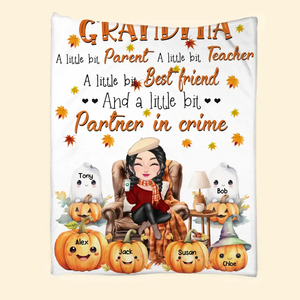 Personalized Grandma A Little Bit Parent A Little Bit Teacher A Little Bit Best Friend And A Little Bit Partner In Crime Sherpa or Fleece Blanket Printed MTKVH23322