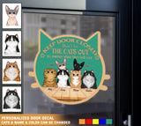 Personalized Keep Door Closed Don't Let The Cats Out Door Decal Printed 23404KVH