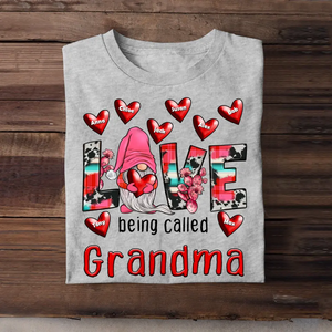 Personalized Gnome with Hearts Love Being Called Grandma Tshirt 2D Printed HN23416