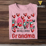 Personalized Gnome with Hearts Love Being Called Grandma Tshirt 2D Printed HN23416