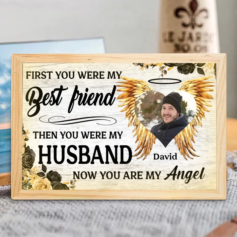 Personalized Upload Your Husband Photo First You Were My Best Friend Then You Were My Husband Now You Are My Angel Light Frame Canvas Printed MTPN23461