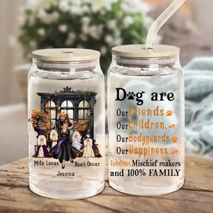 Personalized Dog Are Our Friends Our Children Our Bodyguards Our Happiness Sometimes Mischief Makers And 100% Family Can Glass NMTKVH23472