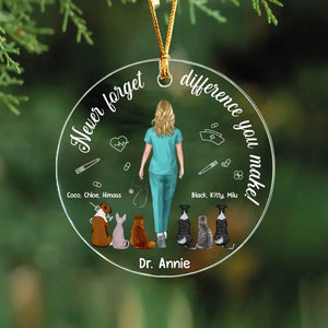 Personalized Never Forget Difference You Make Nurse & Pets Dog Lovers Cat Lovers Gift Xmas Gift Acrylic or Ceramic Ornament Printed PTN23489