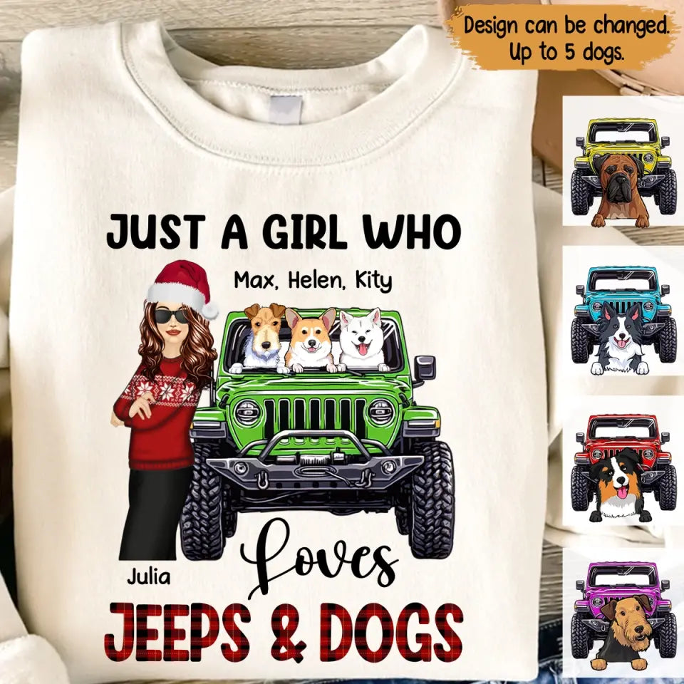 Personalized Just A Girl Who Loves Jeeps & Dogs Sweater or T-shirt Christmas Gift Printed PTN23601