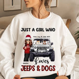 Personalized Just A Girl Who Loves Jeeps & Dogs Sweater or T-shirt Christmas Gift Printed PTN23601
