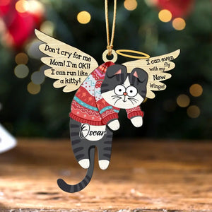 Personalized I Can Run Like A Kitty Cat Memorial Wooden Ornament Printed LDMPTN23688