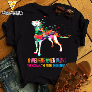 WEIMARANER MOM THE MYTH THE LEGEND T-SHIRT PRINTED NEY913A