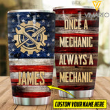 PERSONALIZED ONCE A MECHANIC ALWAYS A MECHANIC TUMBLER