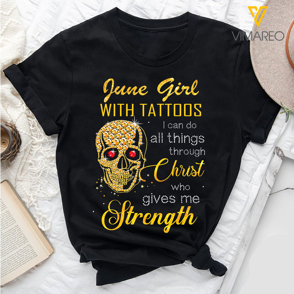 JUNE GIRL CHRIST GIVE ME STRENGTH TSHIRT QTVQ1903